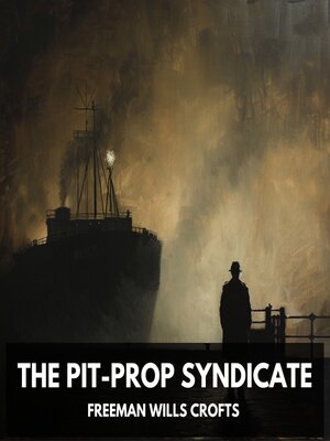 cover image of The Pit-Prop Syndicate (Unabridged)